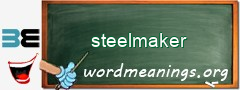 WordMeaning blackboard for steelmaker